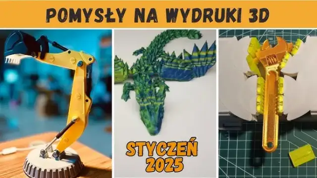 Drukarka 3D: Co wydrukować? Od domu po medycynę 100+ pomysłów!