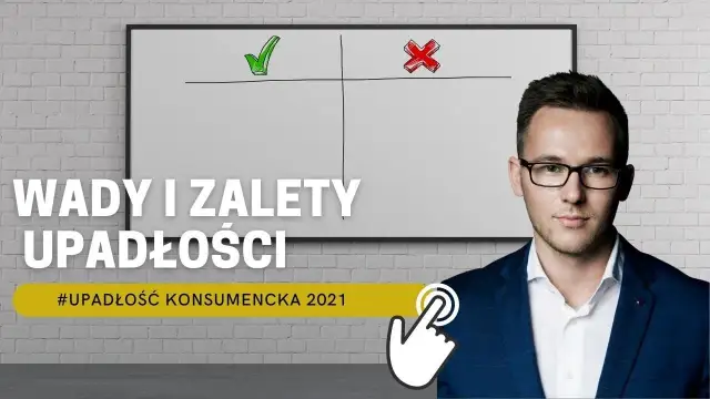 Upadłość konsumencka czy warto? Poznaj zalety i wady tej decyzji