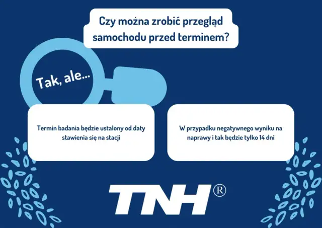 Czy można zrobić przegląd samochodu przed terminem? Tak, ale termin badania będzie ustalony od daty stawienia się na stacji. W przypadku negatywnego wyniku na naprawy i tak będzie tylko 14 dni.