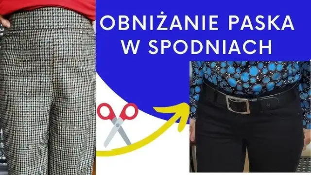 Jak przerobić spodnie z wysokiego stanu na niski i uniknąć błędów