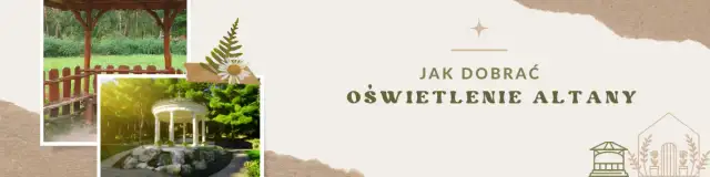 Jakie oświetlenie do altany wybrać, aby stworzyć magiczny klimat?