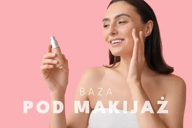 Baza pod makijaż: Aplikacja krok po kroku dla trwałego efektu