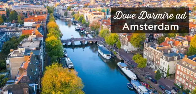 Hotel Amsterdam: Guida ai Quartieri, Prezzi e Prenotazioni
