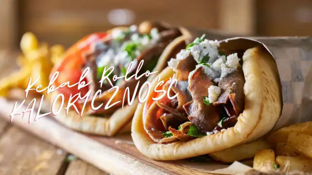 Ile kalorii ma kebab rollo? Zaskakujące różnice w kaloryczności