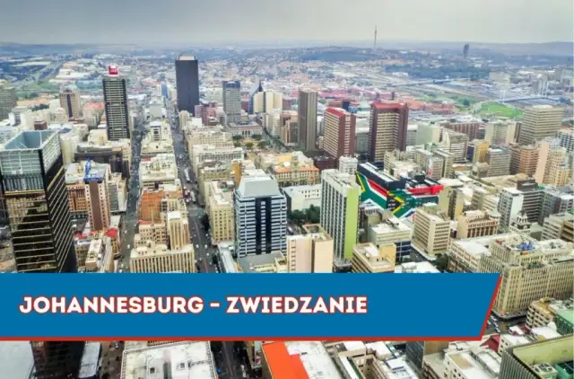 Johannesburg: Gdzie leży, co zobaczyć i jak dbać o bezpieczeństwo?