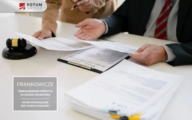 Kredyty frankowe: Unieważnić czy ugoda? Ekspert radzi!