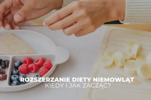 Kiedy rozszerzenie diety niemowlaka? Kluczowe wskazówki i oznaki gotowości