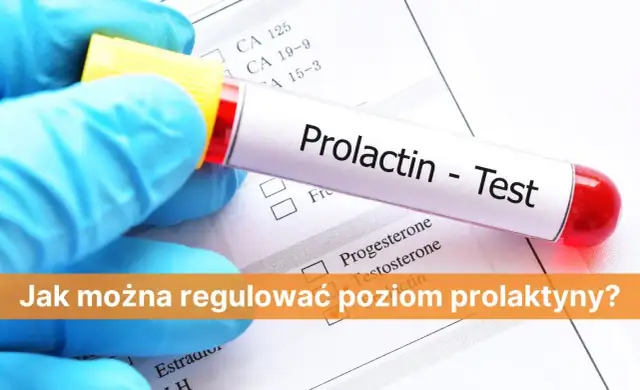 Skuteczne leczenie podwyższonego poziomu prolaktyny i jego przyczyny