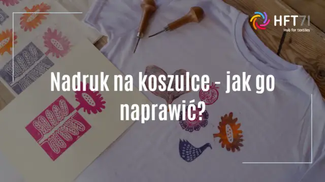 Jak naprawić nadruk na koszulce? Twoja ulubiona znów jak nowa!