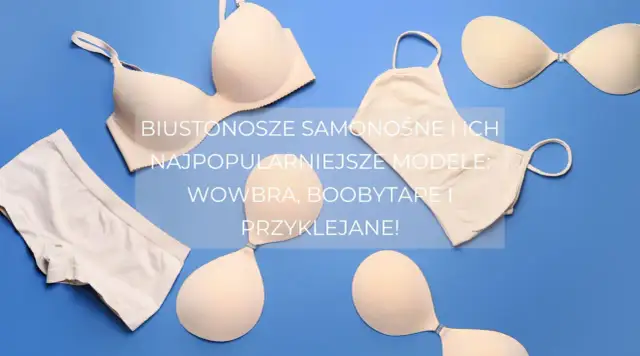 Biustonosz samonośny: czy jest jednorazowy? Poradnik pielęgnacji