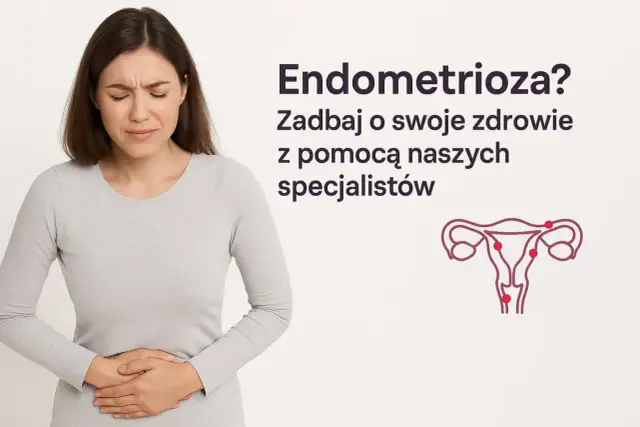 Endometrioza jaki lekarz - jak znaleźć najlepszego specjalistę?