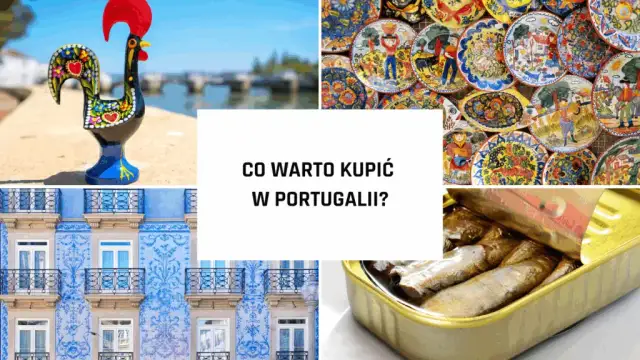 Pamiątki z Portugalii: Wyjątkowe smaki i rękodzieło. Co wybrać?