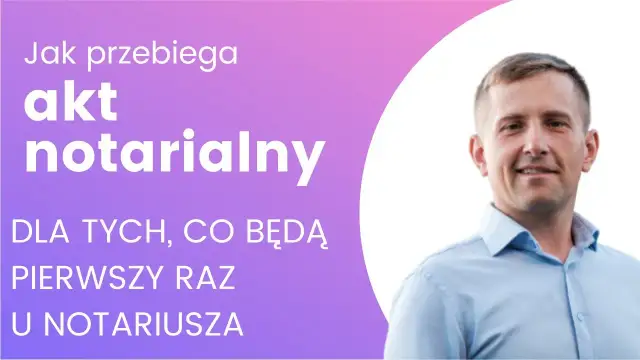 Obecność u notariusza: Kto może, a kto musi? Pełnomocnik, tłumacz