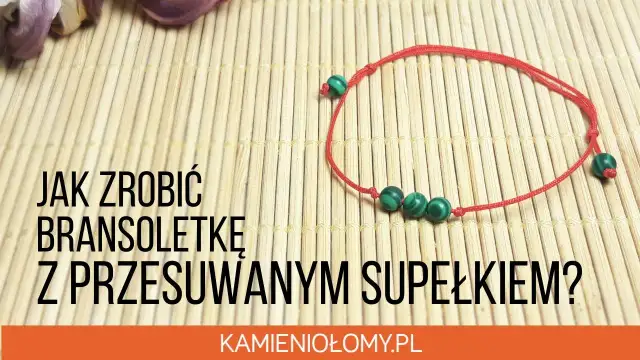 Jak wiązać bransoletki: proste metody i cenne wskazówki dla każdego
