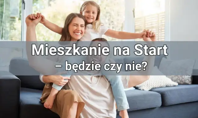 Mieszkanie na start - kiedy ustawa wejdzie w życie i co musisz wiedzieć