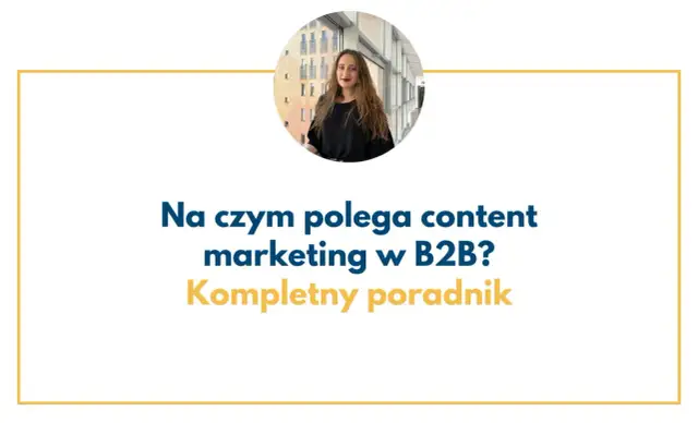 Czym jest content marketing? Kompletny przewodnik dla początkujących