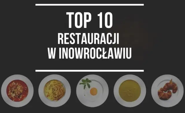 Gdzie zjeść w Inowrocławiu? Odkryj najlepsze restauracje i smaki