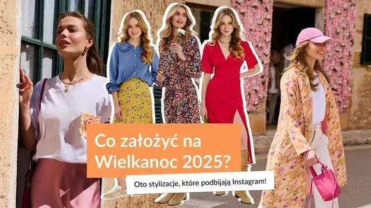Modne i wygodne outfit na Wielkanoc – jak wybrać idealny strój na święta?