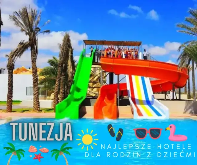 Najlepsze hotele w Tunezji, które warto wybrać na wakacje