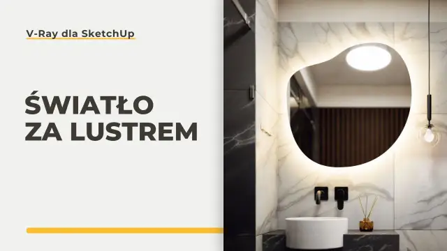 Jak zrobić lustro podświetlane od tyłu - proste kroki i porady