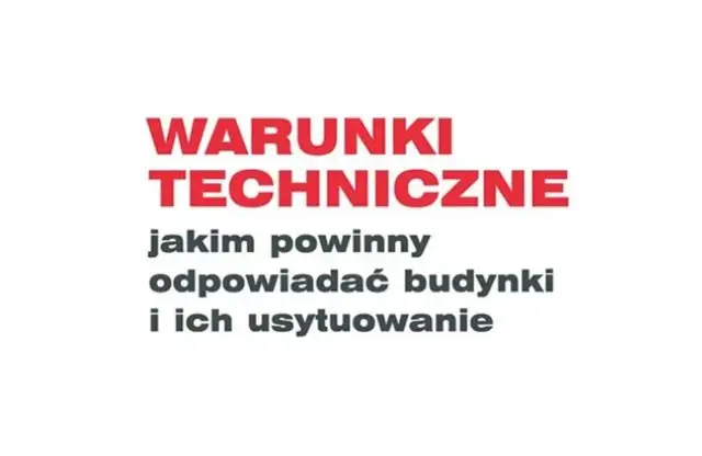 Warunki techniczne jakim powinny odpowiadać budynki – uniknij kosztownych błędów