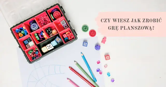 Jak zrobić grę planszową dla dzieci, która rozwija kreatywność i umiejętności