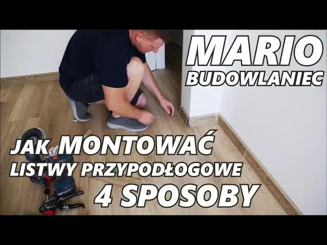 Jak zamontować listwę podłogową bez błędów i kosztownych poprawek