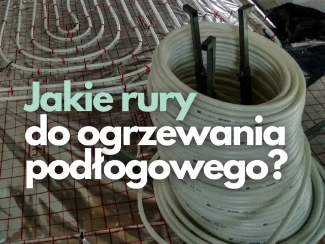 Jakie rury do ogrzewania podłogowego forum – wybierz najlepsze rozwiązania
