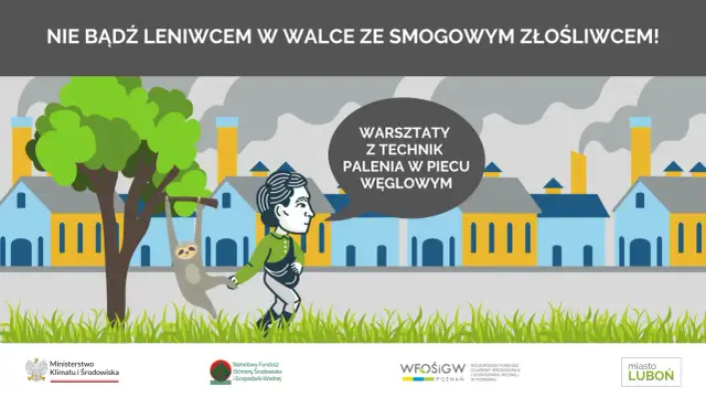 Grafika pokazuje leniwca i postać uczącą się, jak zapobiegać zanieczyszczeniom powietrza, paląc w piecu węglowym.