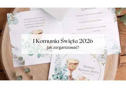 Co z Komuniami w 2026? Terminy, zasady, prezenty i porady dla rodziców