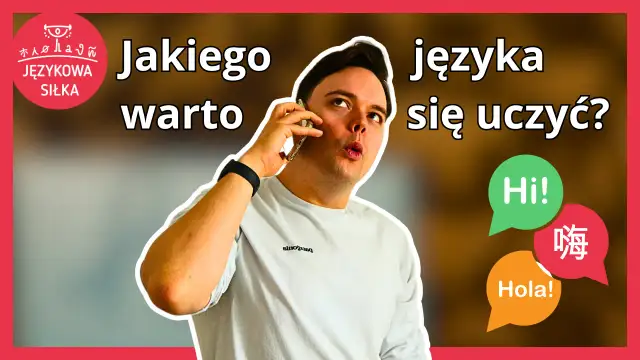 Jakiego języka się uczyć? Wybierz ten, który zmieni Twoją przyszłość