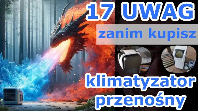 Jak wybrać klimatyzator przenośny, aby uniknąć kosztownych błędów