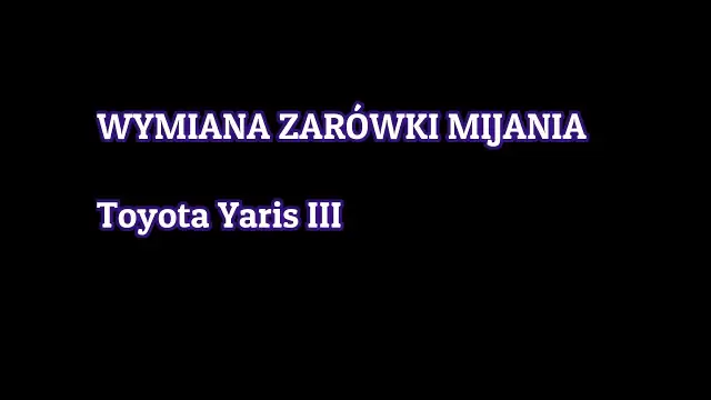 Jak wymienić żarówkę w Toyota Yaris - proste kroki, uniknij problemów