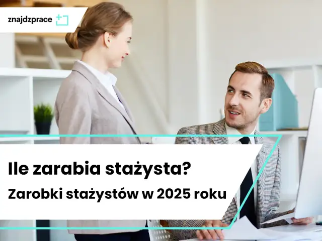 Zarobki na stażu w Polsce 2026: Ile dostaniesz i jak negocjować?