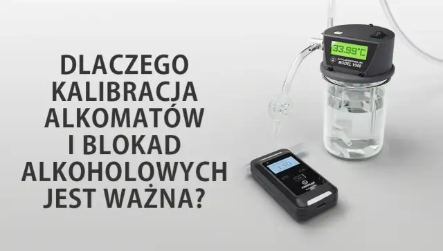 Kalibracja alkomatu w domu? Dlaczego to niemożliwe i niebezpieczne