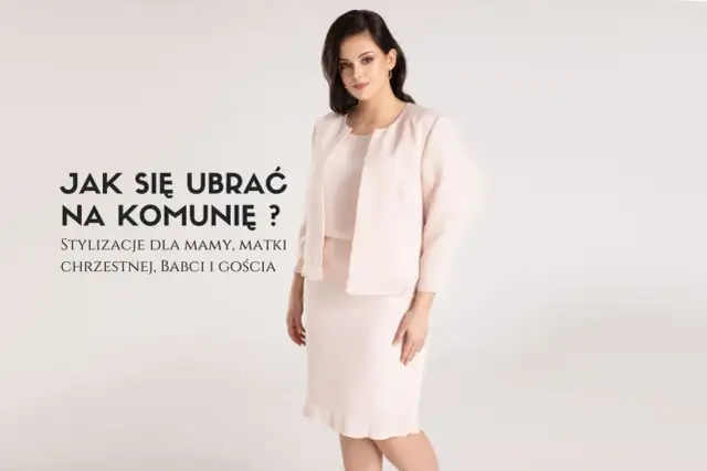 Komunia dziecka: Stylizacja dla mamy. Błędy i sekrety elegancji