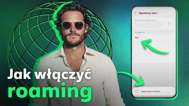 Jak włączyć roaming w telefonie i uniknąć wysokich kosztów za granicą
