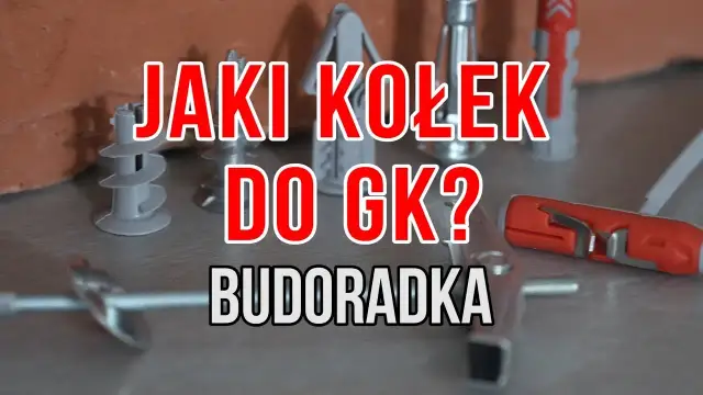 Kołki do karton-gipsu: jaki wybrać? Poradnik montażu i nośności