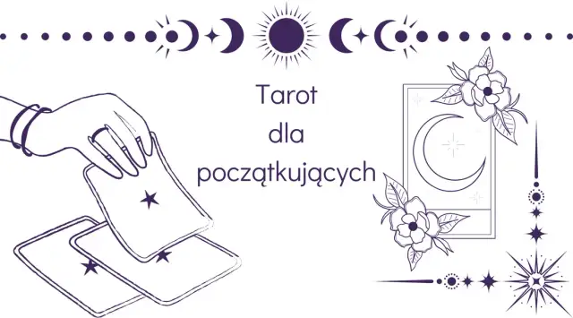 Jak czytać tarota: proste kroki do nauki interpretacji kart dla początkujących