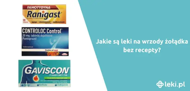 Wrzody żołądka: Leki bez recepty i na receptę. Co musisz wiedzieć?