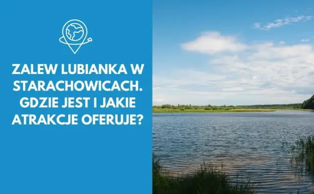 Najlepsze atrakcje w Starachowicach, które musisz zobaczyć
