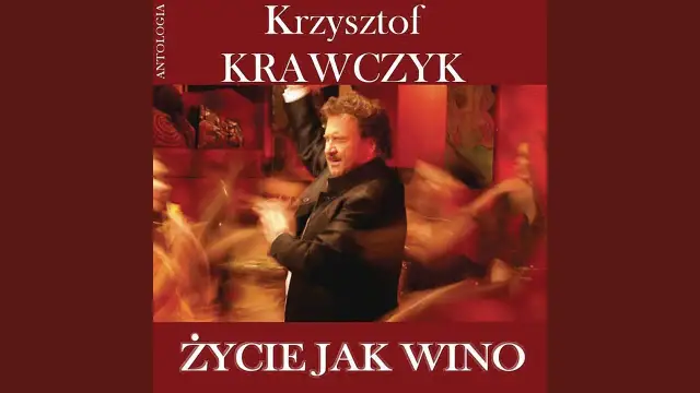 Krzysztof Krawczyk życie jak wino – nieznane fakty i emocje z życia artysty