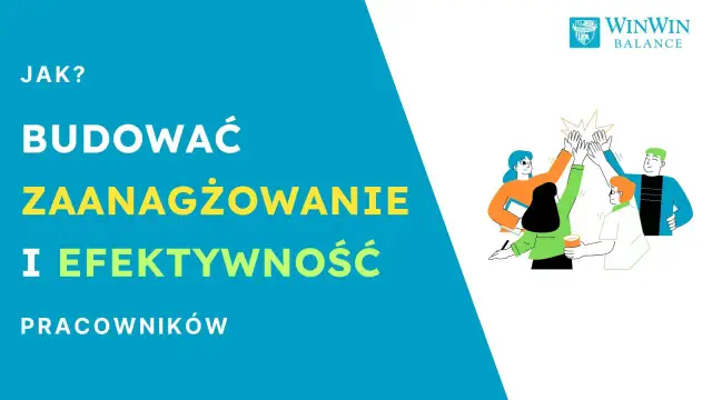 Motywacja w pracy: Jak budować zaangażowany zespół i wyniki?