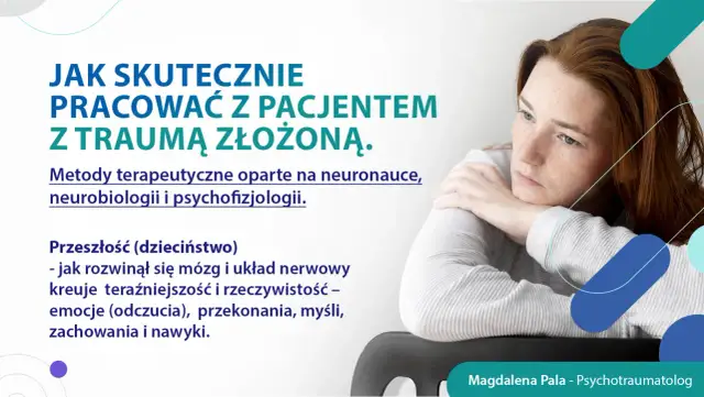 Skuteczne leczenie traumy rozwojowej z pacjentem. Grafika przedstawia młodą kobietę zamyśloną, obok tekst o metodach terapeutycznych.