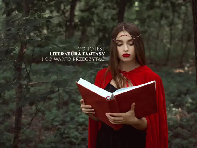 Co to jest literatura fantastyczna? Odkryj jej magiczny świat i cechy