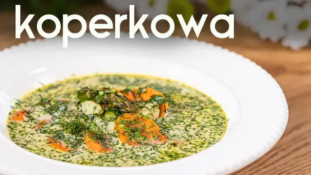 Jak zrobić zupę koperkową - prosty przepis na pyszną potrawę