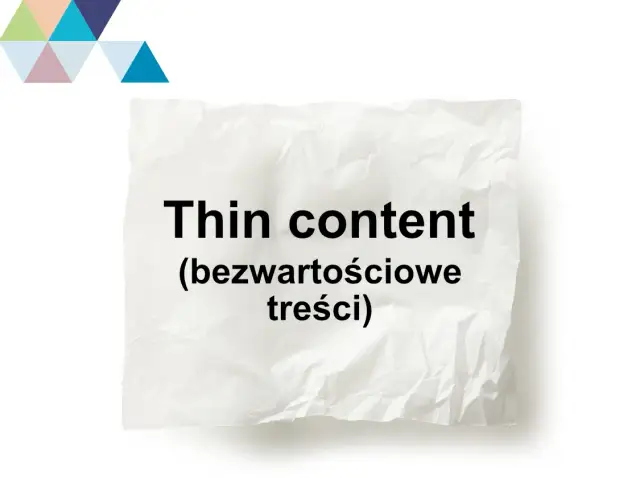 Co to jest thin content i jak unikać jego negatywnych skutków