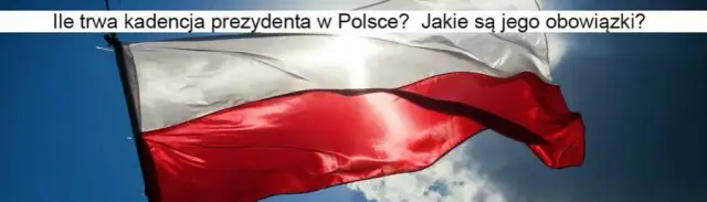 Ile trwa kadencja prezydenta w Polsce? Zaskakujące fakty i szczegóły