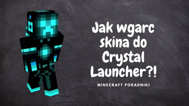 Jak pobrać skina do Minecraft Launcher: Prosty poradnik krok po kroku