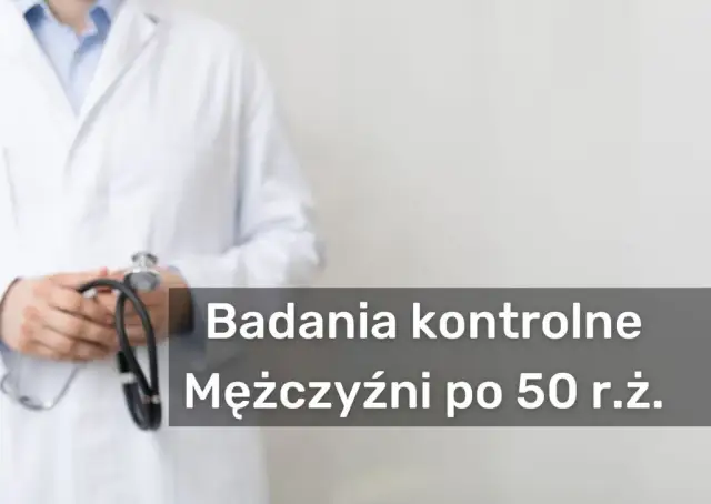 Ratuj życie! Kluczowe badania dla mężczyzn po 50, które mogą uratować twoje zdrowie